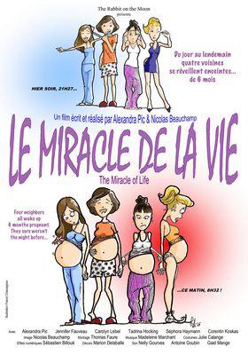 Le Miracle de la vie Le Miracle de la vie