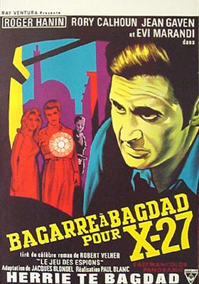 Bagarre à Bagdad pour X-27 - Poster Belgique Bagarre à Bagdad pour X-27 - Poster Belgique