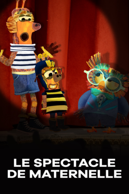 Le Spectacle de maternelle Le Spectacle de maternelle
