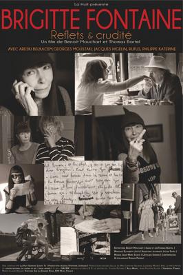 Brigitte Fontaine, reflets et crudité Brigitte Fontaine, reflets et crudité