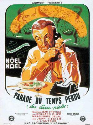 Les Casse-pieds ou Parade du temps perdu Les Casse-pieds ou Parade du temps perdu