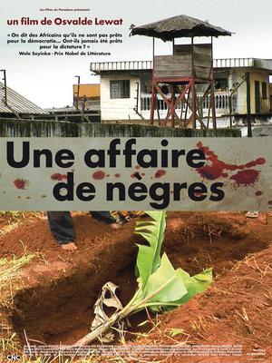 Une affaire de nègres Une affaire de nègres