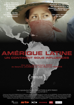Am&eacute;rique latine, un continent sous influences - &copy; Nilaya Productions, ARTE