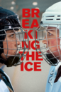 Breaking the Ice Breaking the Ice