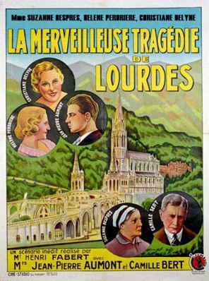 La Merveilleuse Tragédie de Lourdes La Merveilleuse Tragédie de Lourdes