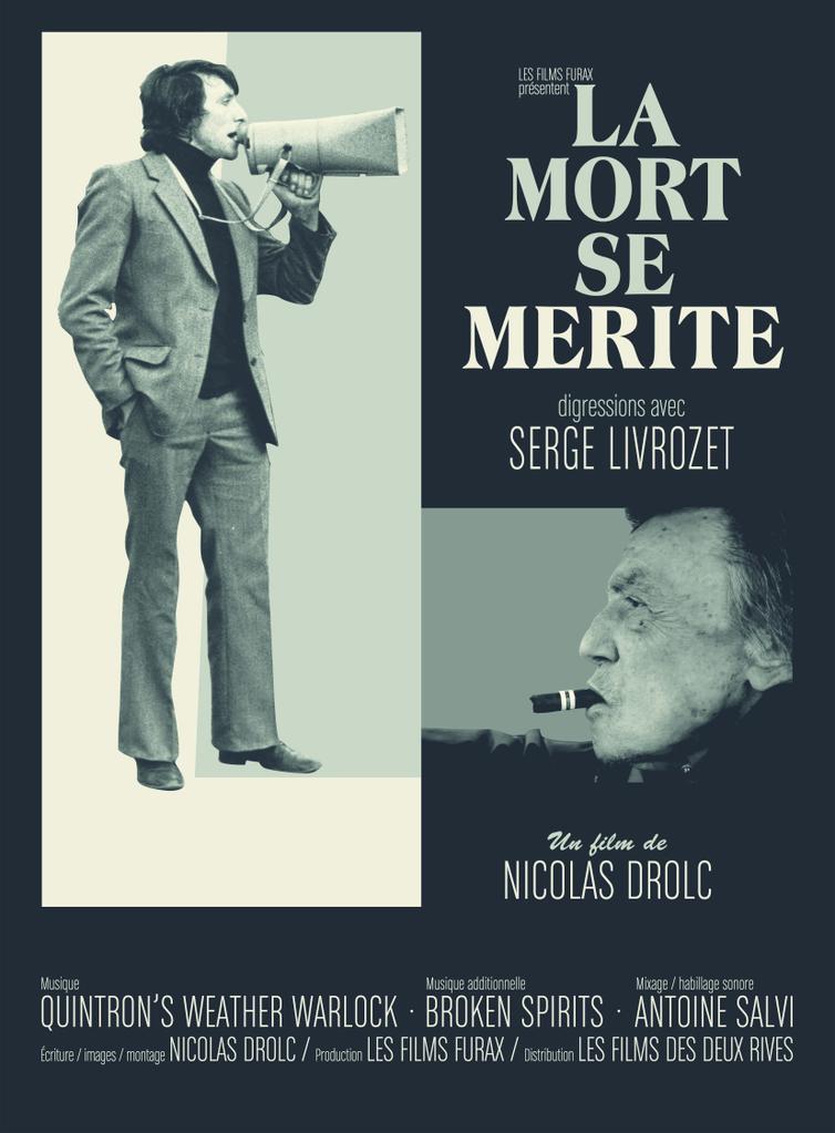 La Mort se Mérite, digressions avec Serge Livrozet La Mort se Mérite, digressions avec Serge Livrozet