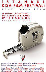 Festival Internacional de Cortometrajes de Estambul - 2006 Festival Internacional de Cortometrajes de Estambul - 2006