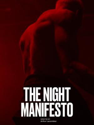 Le Manifeste de la nuit Le Manifeste de la nuit