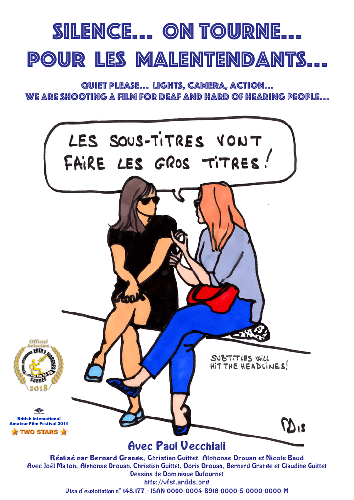 Silence... on tourne... pour les malentendants... Silence... on tourne... pour les malentendants...