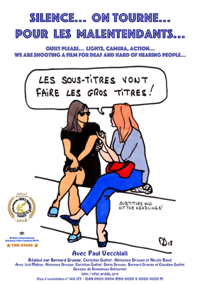 Silence... on tourne... pour les malentendants... Silence... on tourne... pour les malentendants...