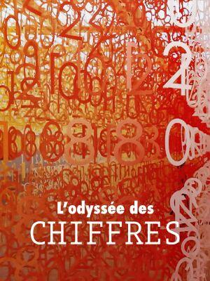 L'Odyssée des Chiffres L'Odyssée des Chiffres