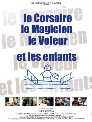 Le Corsaire, le magicien, le voleur et les enfants Le Corsaire, le magicien, le voleur et les enfants