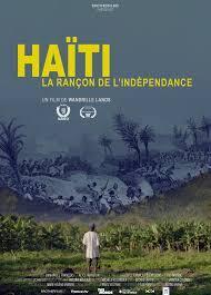 Ha&iuml;ti, la ran&ccedil;on de l'ind&eacute;pendance - &copy; Brotherfilms