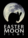 Easter Moon Films Easter Moon Films