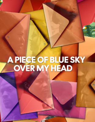 Une part de ciel bleu au-dessus de ma tête Une part de ciel bleu au-dessus de ma tête