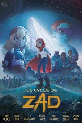 Le Cycle de la ZAD Le Cycle de la ZAD