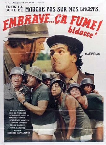 Embraye bidasse ça fume Embraye bidasse ça fume