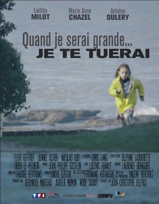 Quand je serai grande, je te tuerai - &copy; White Lion Films, Mademoiselle Films, Vema Production