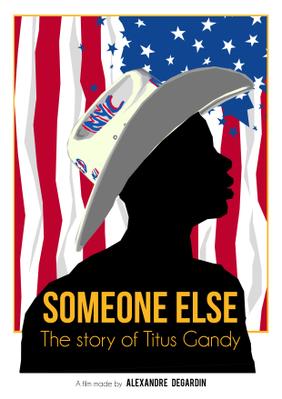 Someone Else - The Story of Titus Gandy Someone Else - The Story of Titus Gandy
