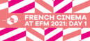 French cinema at the EFM: Day 1 French cinema at the EFM: Day 1