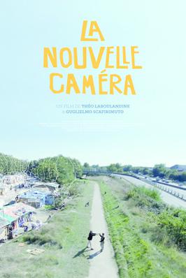 La Nouvelle Caméra La Nouvelle Caméra