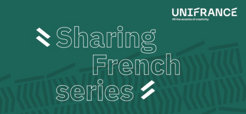 Séries Mania 2022 : présence française exceptionnelle et actions renforcées pour Unifrance Séries Mania 2022 : présence française exceptionnelle et actions renforcées pour Unifrance