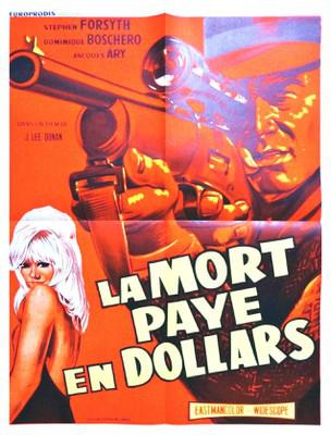 La Mort paye en dollars La Mort paye en dollars