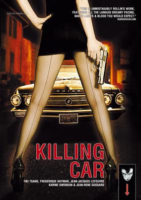 Killing Car (La Femme dangereuse) Killing Car (La Femme dangereuse)