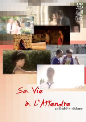 Sa vie &agrave; l'attendre