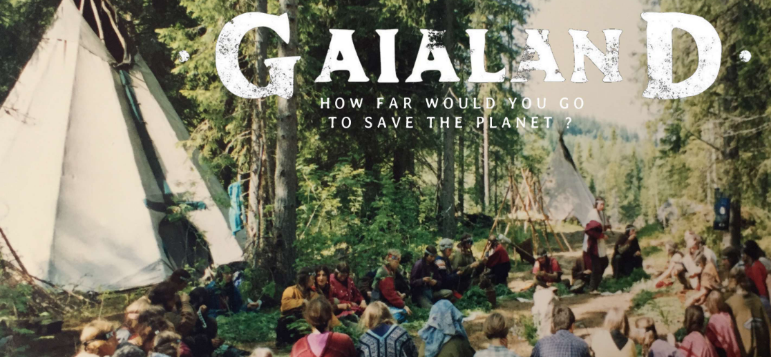 'Gaialand', l’histoire d’une utopie écologiste poussée à l’extrême 'Gaialand', l’histoire d’une utopie écologiste poussée à l’extrême