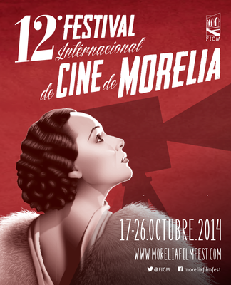 Festival international de cinéma de Morelia - 2014 Festival international de cinéma de Morelia - 2014