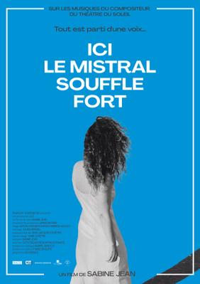 Ici le mistral souffle fort Ici le mistral souffle fort