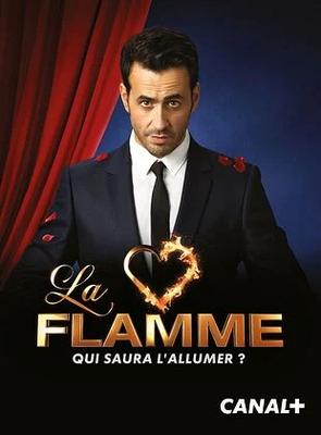 La Flamme - &copy; Canal+, Entre 2 et 3, Making Prod