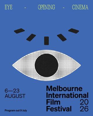 Melbourne International Film Festival (MIFF) - 2026