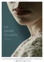 Un grand silence Un grand silence