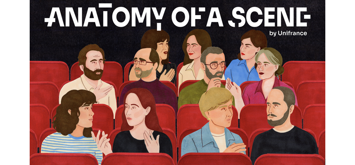 Unifrance presenta 'Anatomy of a Scene', su nueva colección de podcasts Unifrance presenta 'Anatomy of a Scene', su nueva colección de podcasts