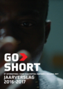 Go Short - International ShoFilm Festival Nijmegen - 2017 Go Short - International ShoFilm Festival Nijmegen - 2017
