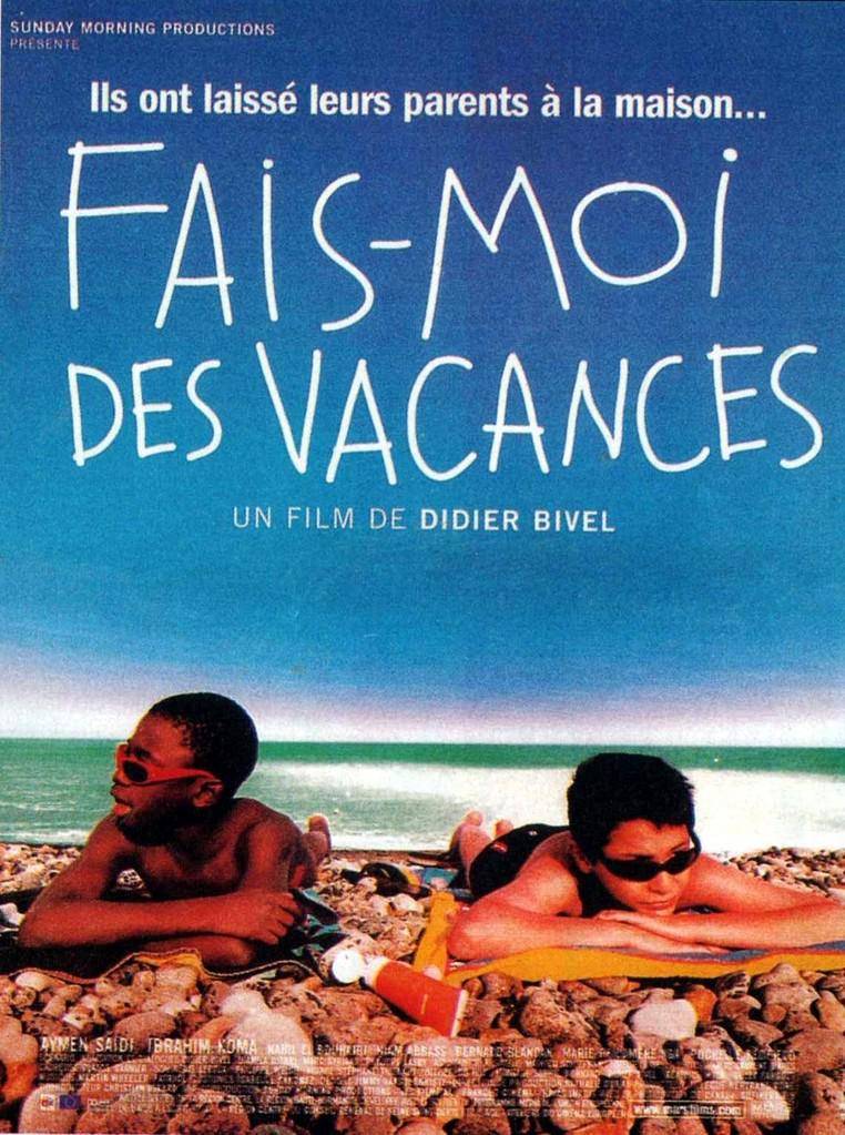 Fais-moi des vacances Fais-moi des vacances