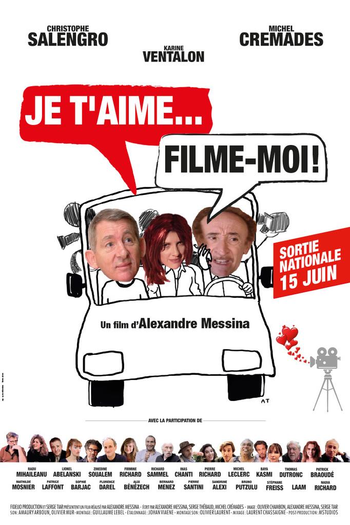Je t’aime, filme-moi ! Je t’aime, filme-moi !