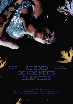 Au bord de nos nuits blanches Au bord de nos nuits blanches