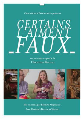 Certains l'aiment faux Certains l'aiment faux